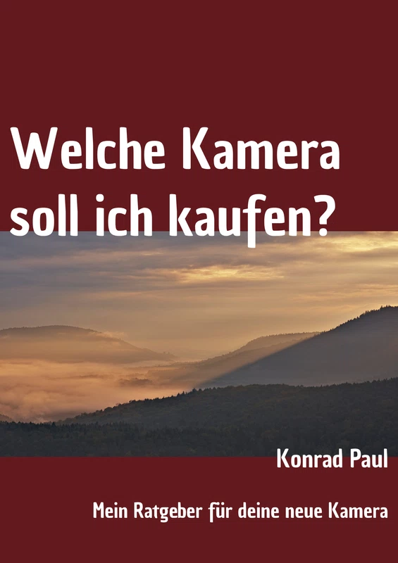 cover ebook welche kamera soll ich kaufen um fotografieren zu lernen